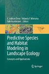 Predictive Species and Habitat Modeling in Landscape Ecology