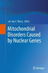 Mitochondrial Disorders Caused by Nuclear Genes