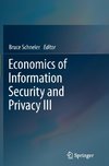 Economics of Information Security and Privacy III