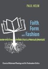 Faith, Form, and Fashion