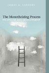 The Monotheizing Process