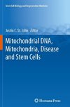 Mitochondrial DNA, Mitochondria, Disease and Stem Cells