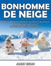 Bonhomme De Neige