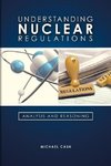 Understanding Nuclear Regulations