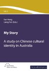 My Story - A study on Chinese cultural Identity in Australia