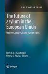 The Future of Asylum in the European Union