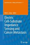 Electric Cell-Substrate Impedance Sensing  and Cancer Metastasis