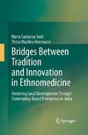 Bridges Between Tradition and Innovation in Ethnomedicine