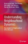 Understanding Neighbourhood Dynamics