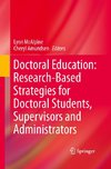 Doctoral Education: Research-Based Strategies for Doctoral Students, Supervisors and Administrators