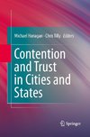 Contention and Trust in Cities and States