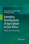 Emerging Development of Agriculture in East Africa