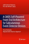 A CMOS Self-Powered Front-End Architecture for Subcutaneous Event-Detector Devices