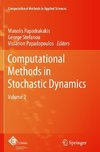 Computational Methods in Stochastic Dynamics