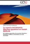 La aporía del binomio libertad-igualdad en Isaiah BERLIN