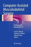 Computer-Assisted Musculoskeletal Surgery