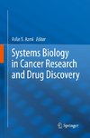 Systems Biology in Cancer Research and Drug Discovery