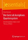 Der Geist als komplexes Quantensystem