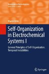 Self-Organization in Electrochemical Systems I