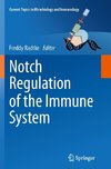 Notch Regulation of the Immune System