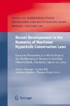 Recent Developments in the Numerics of Nonlinear Hyperbolic Conservation Laws