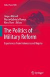 The Politics of Military Reform