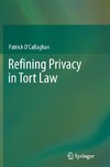 Refining Privacy in Tort Law