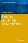 Push-Pull Tests for Site Characterization