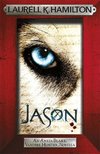 Jason (an Anita Blake, Vampire Hunter, Novel)