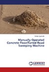 Manually Operated Concrete Floor/Tarred Road Sweeping Machine