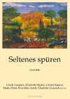 Seltenes spüren