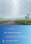 The Austen Formula: Jane Austen's Pride and Prejudice in the Nineteenth and Twentieth Century