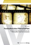 Postkoloniales Filmschaffen