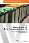 Einsatzfelder der Data Envelopment Analysis