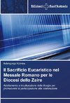 Il Sacrificio Eucaristico nel Messale Romano per le Diocesi dello Zaire