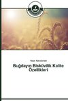 Bugdayin Bisküvilik Kalite Özellikleri