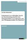 Prokrastination am Arbeitsplatz. Besteht ein Zusammenhang zwischen dem Führungsverhalten von Vorgesetzten und dem 