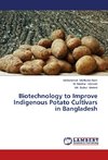 Biotechnology to Improve Indigenous Potato Cultivars in Bangladesh