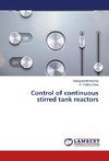 Control of continuous stirred tank reactors