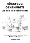 Rückflug genehmigt! (Es ene Ve'sooch wäät)