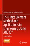 The Finite Element Method and Applications in Engineering Using ANSYS®