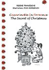 Cacarinette in Provence. The Secret of Christmas