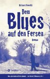 Dem Blues auf den Fersen