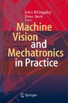 Machine Vision and Mechatronics in Practice