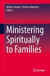 Ministering Spiritually to Families