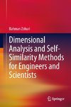 Dimensional Analysis and Self-Similarity Methods for Engineers and Scientists