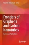 Frontiers of Graphene and Carbon Nanotubes