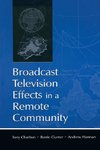 Broadcast Television Effects in A Remote Community