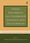 Family Influences on Childhood Behavior and Development