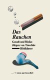 Das Rauchen